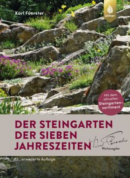 Der Steingarten der sieben Jahreszeiten - Karl Foerster